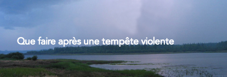 Que faire après une tempête violente